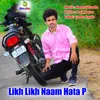 About Likh Likh Naam Hata P Song