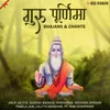 Guru Para Brahma- Shlokas & Dhuns