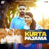 About Kurta Pajama Song