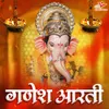 Chalo Aarti Utare Shree Ganesh Ki