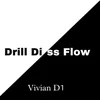 Drill Diss Flow