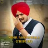 About Sidhu Moosewala (Tribute) Song