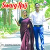 About Swarg Raij Song