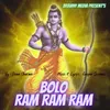 About Bolo Ram Ram Ram Song