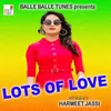 About Lots Of Love Song