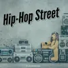 About Hip Hop Street Song