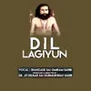 About Dil Lagiyun Song