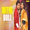 About Mithi Boli Song