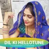 About Dil Ki Hellotune Song