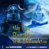 About Har Har Shambhu Shiv Mahadeva Song