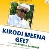 Kirodi Meena Geet