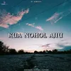 About Kua Nohol Ajiu Song