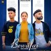 About Bewafai (feat.ad Swag) Song