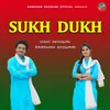 Sukh Dukh
