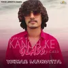 About Kanch Ke Glass Song