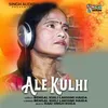 About Ale Kulhi Song