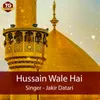 Hussain Wale Hai
