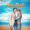 About Meri Rooh Song