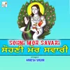 About Sohni Mor Savari Song