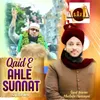 About Qaid E Ahle Sunnat Song