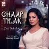 About Chaap Tilak Song