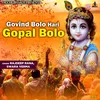 About Govind Bolo Hari Gopal Bolo Song