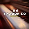About UN YAADON KO Song