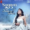 About Sonam The Voice Of Love Song