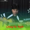 About Changno Koldi Song