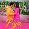 About ORE PIYA Song