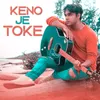 About KENO JE TOKE Song