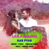 About Laila Majnu Kar Pyar Song