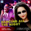 About Dancing All The Night Song