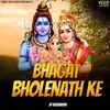 About Bhagat Bholenath Ke Song