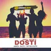About Dosti Song