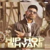 Hip Hop Bhyani (feat. Sukhi Grewal)