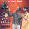 About DamruAale Song