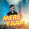 About Mere Yaar Song