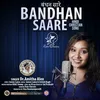 About Bandhan Saare Toot Song