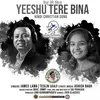 Yeshu Tere Bina - Duet