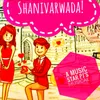 About Shanivarwada Song