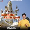 About Shambhu Kailashpati Song