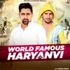 About World Famous Haryanvi Song