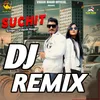 SUCHIT DJ REMIX