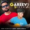 About Gareev Shoru 2 Song