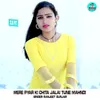 About Mere Pyar Ki Chita Jalai Tune Mahndi Song