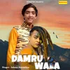 About Damru Wala Song