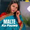 About Malte Ka Pauwa Song