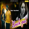 About Kuch Pal Song