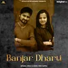 About Banjar Dharti Song